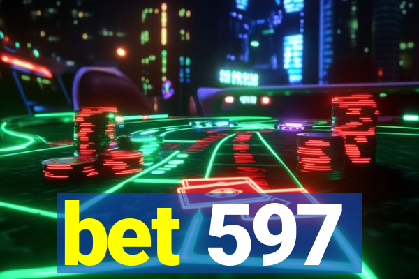 bet 597